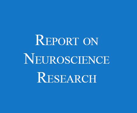 Report on Neuroscience Research